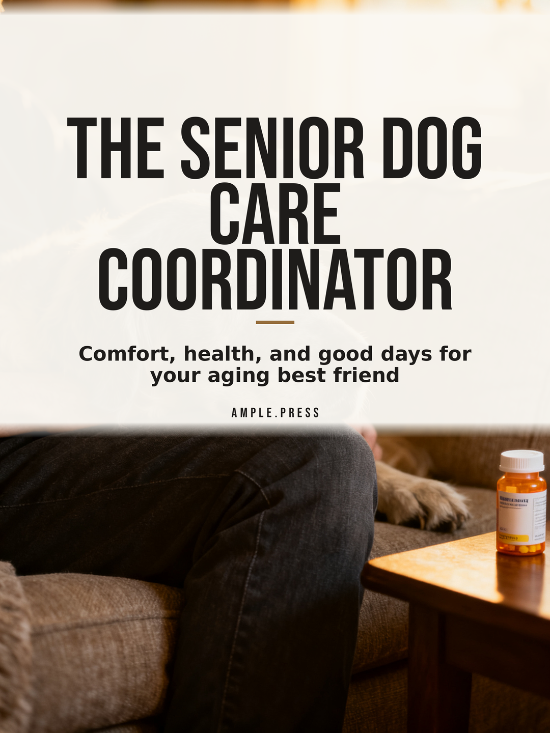The Senior Dog Care Coordinator cover