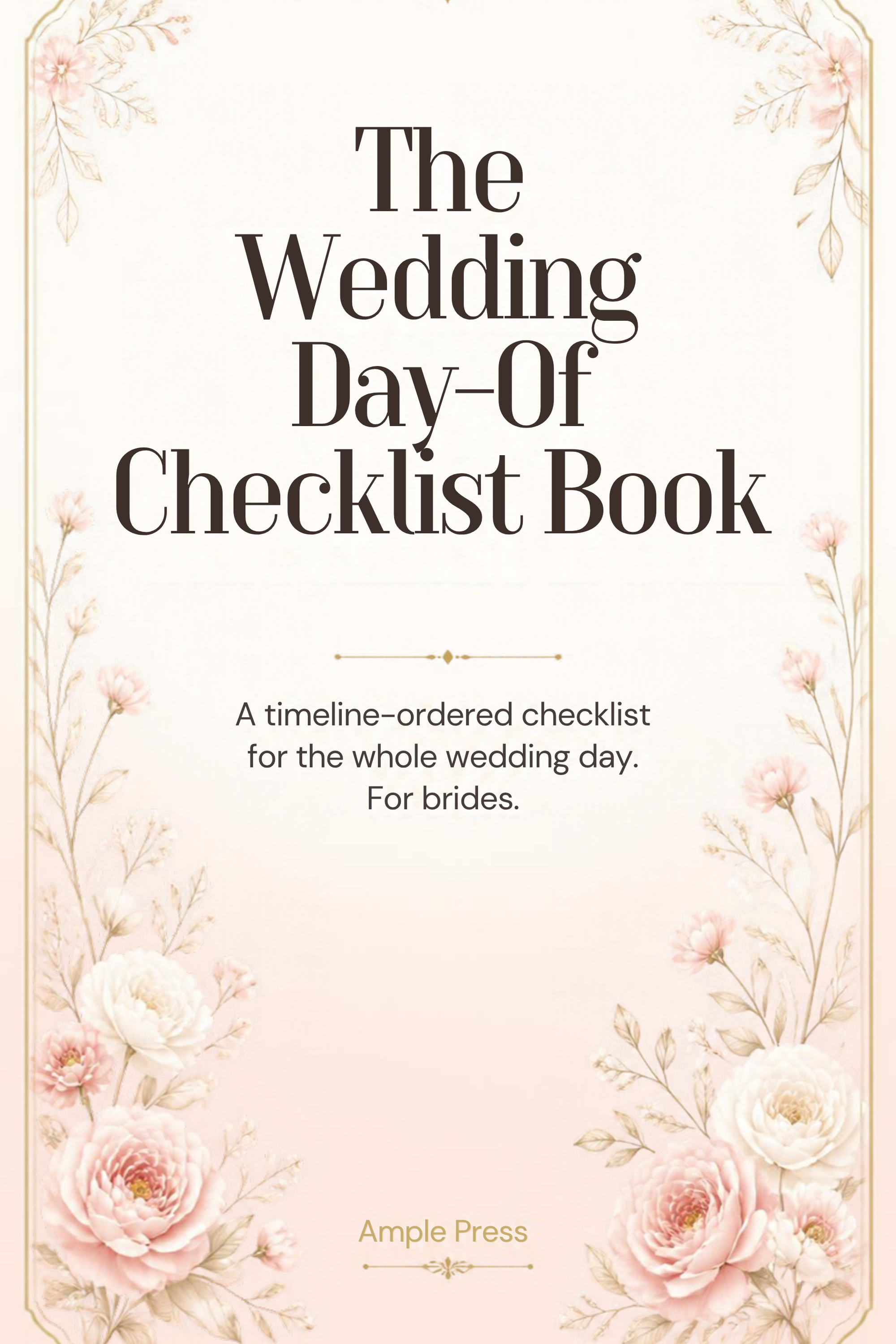 Cover of The Wedding Day-Of Checklist Book with 114 Checklist Items badge in gold, blush, and white.