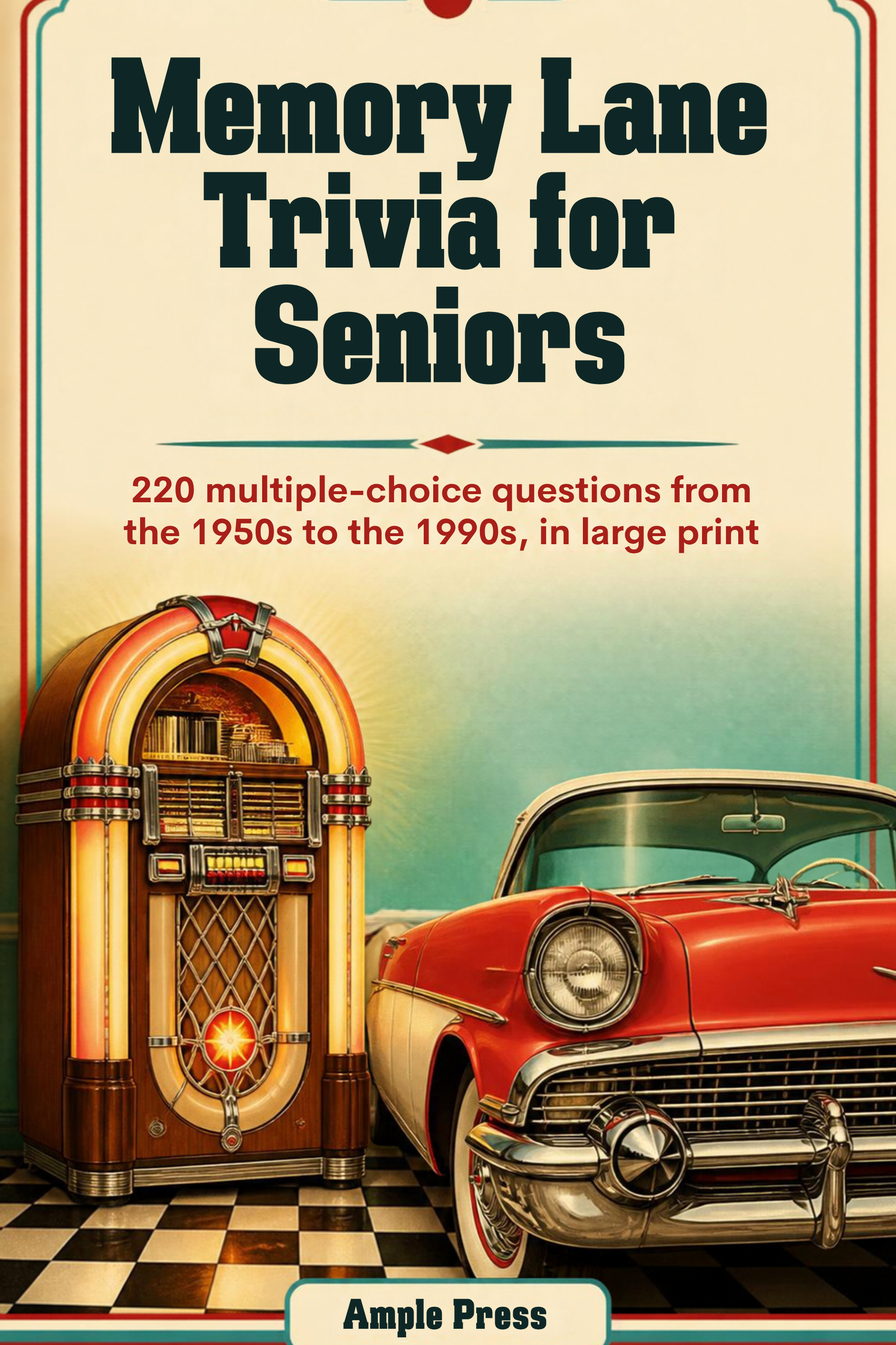 Cover of the ebook Memory Lane Trivia for Seniors by Ample Press.