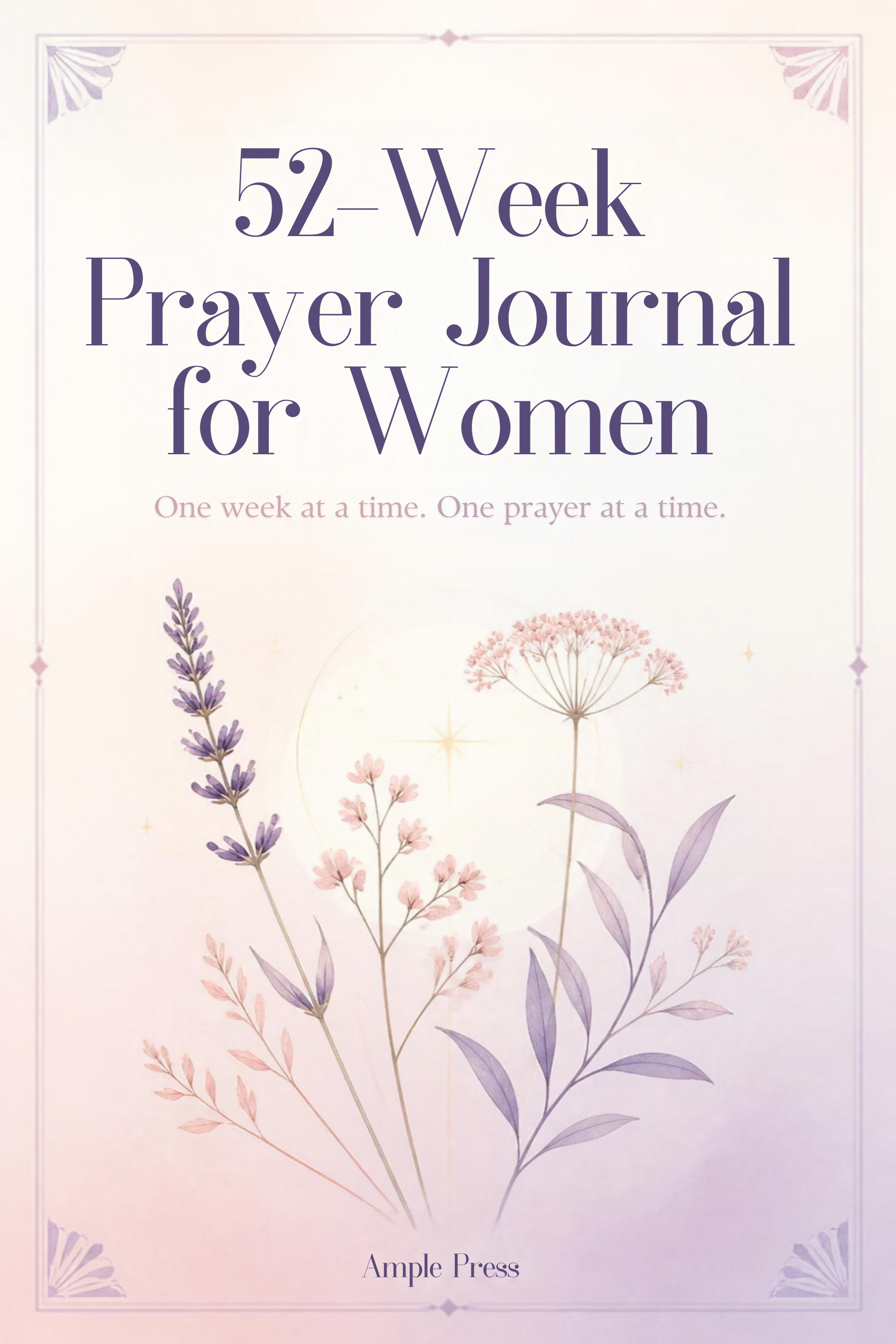 Cover of the ebook 52-Week Prayer Journal for Women by Ample Press.