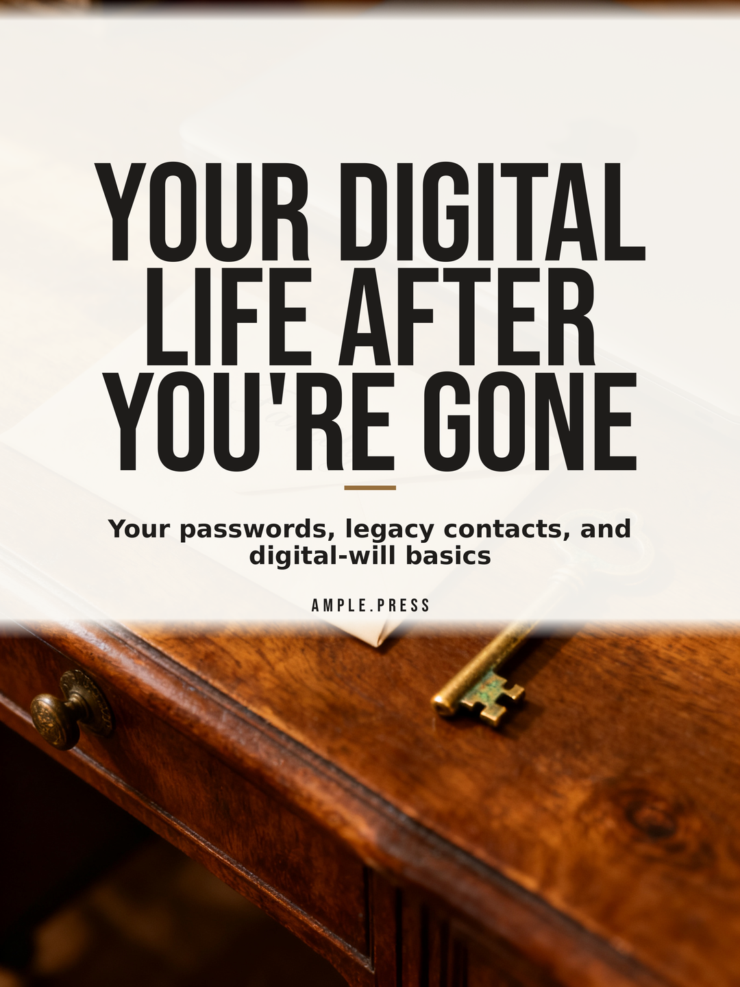 Your Digital Life After You're Gone cover