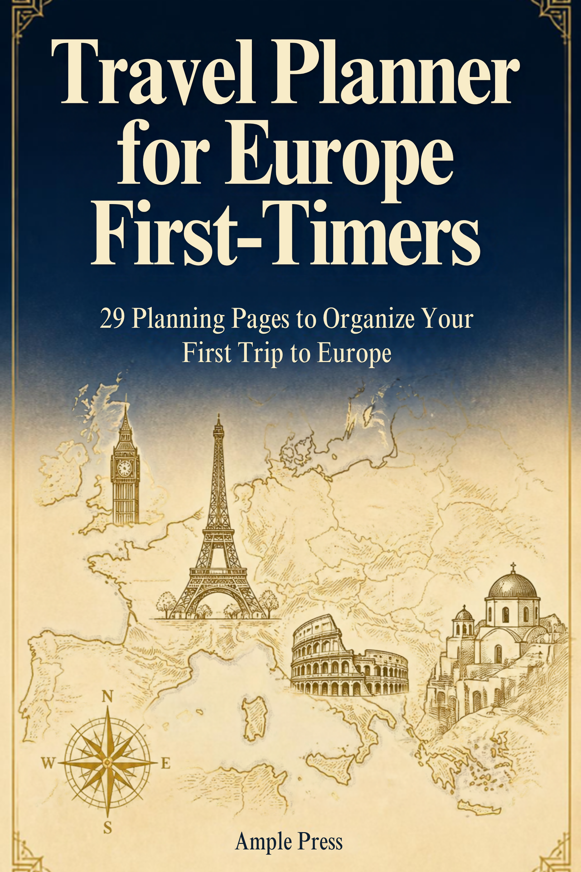 Cover of the Travel Planner for Europe First-Timers, showing the title and a navy ring emblem with a map-pin-and-route icon plus badges reading FOR FIRST-TIMERS and 29 PLANNING PAGES